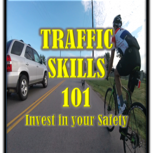 Traffic Skills 101